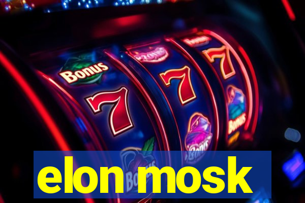 elon mosk